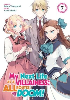 My Next Life as a Villainess: All Routes Lead to Doom! (Manga), Vol. 7