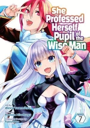 She Professed Herself Pupil of the Wise Man (Manga), Vol. 7