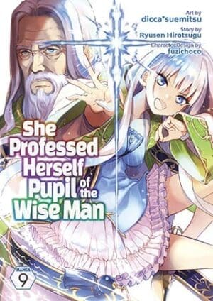 She Professed Herself Pupil of the Wise Man (Manga), Vol. 9