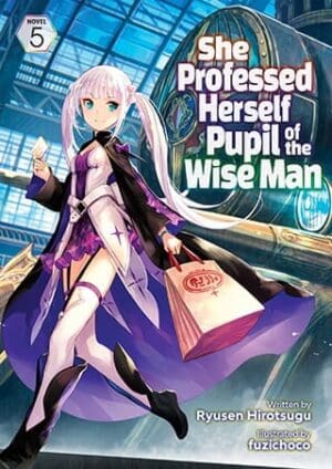 She Professed Herself Pupil of the Wise Man (Light Novel), Vol. 5