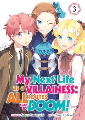 My Next Life as a Villainess: All Routes Lead to Doom! (Manga), Vol. 3