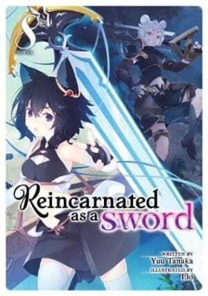 Reincarnated as a Sword (Light Novel), Vol. 8