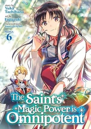 The Saint's Magic Power is Omnipotent (Manga), Vol. 6