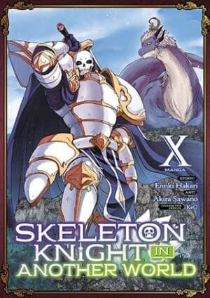 Skeleton Knight in Another World (Manga), Vol. 10