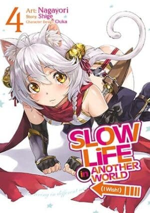 Slow Life In Another World (I Wish!) (Manga), Vol. 4