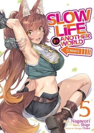 Slow Life In Another World (I Wish!) (Manga), Vol. 5