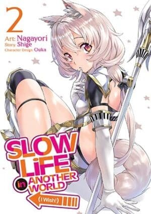 Slow Life In Another World (I Wish!) (Manga), Vol. 2