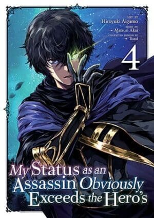 My Status as an Assassin Obviously Exceeds the Hero's (Manga), Vol. 4