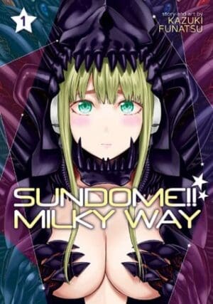 Sundome!! Milky Way, Vol. 1