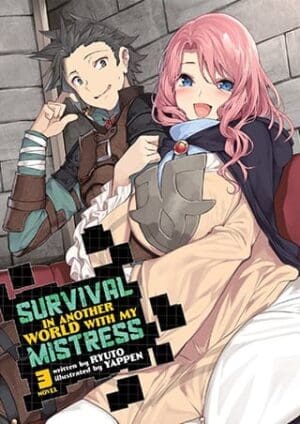 Survival in Another World with My Mistress! (Light Novel), Vol. 3