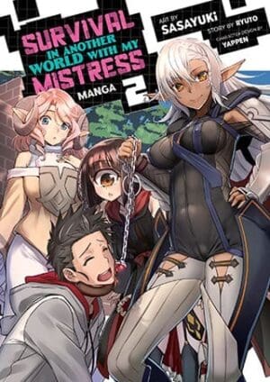 Survival in Another World with My Mistress! (Manga), Vol. 2