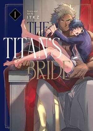 The Titan's Bride, Vol. 1