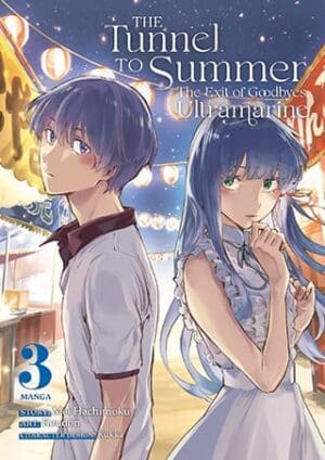 The Tunnel to Summer, the Exit of Goodbyes: Ultramarine (Manga), Vol. 3