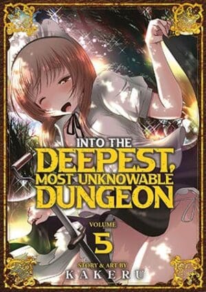 Into the Deepest, Most Unknowable Dungeon, Vol. 5