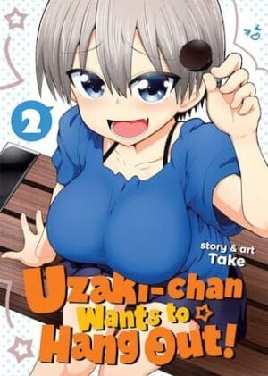 Uzaki-chan Wants to Hang Out!, Vol. 2