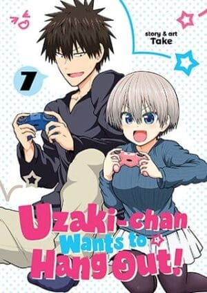 Uzaki-chan Wants to Hang Out!, Vol. 7