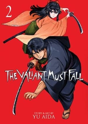 The Valiant Must Fall, Vol. 2