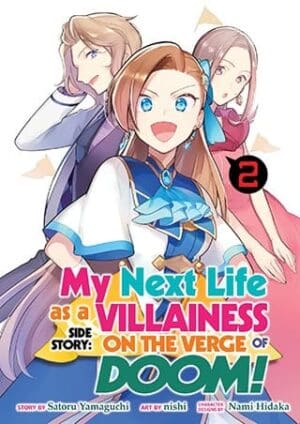 My Next Life as a Villainess Side Story: On the Verge of Doom! (Manga), Vol. 2