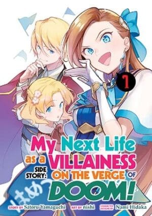 My Next Life as a Villainess Side Story: On the Verge of Doom! (Manga), Vol. 1