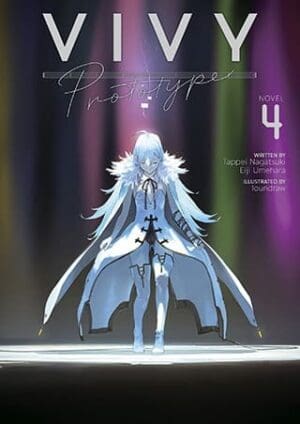 Vivy Prototype (Light Novel), Vol. 4