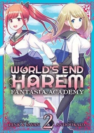 World's End Harem: Fantasia Academy, Vol. 2