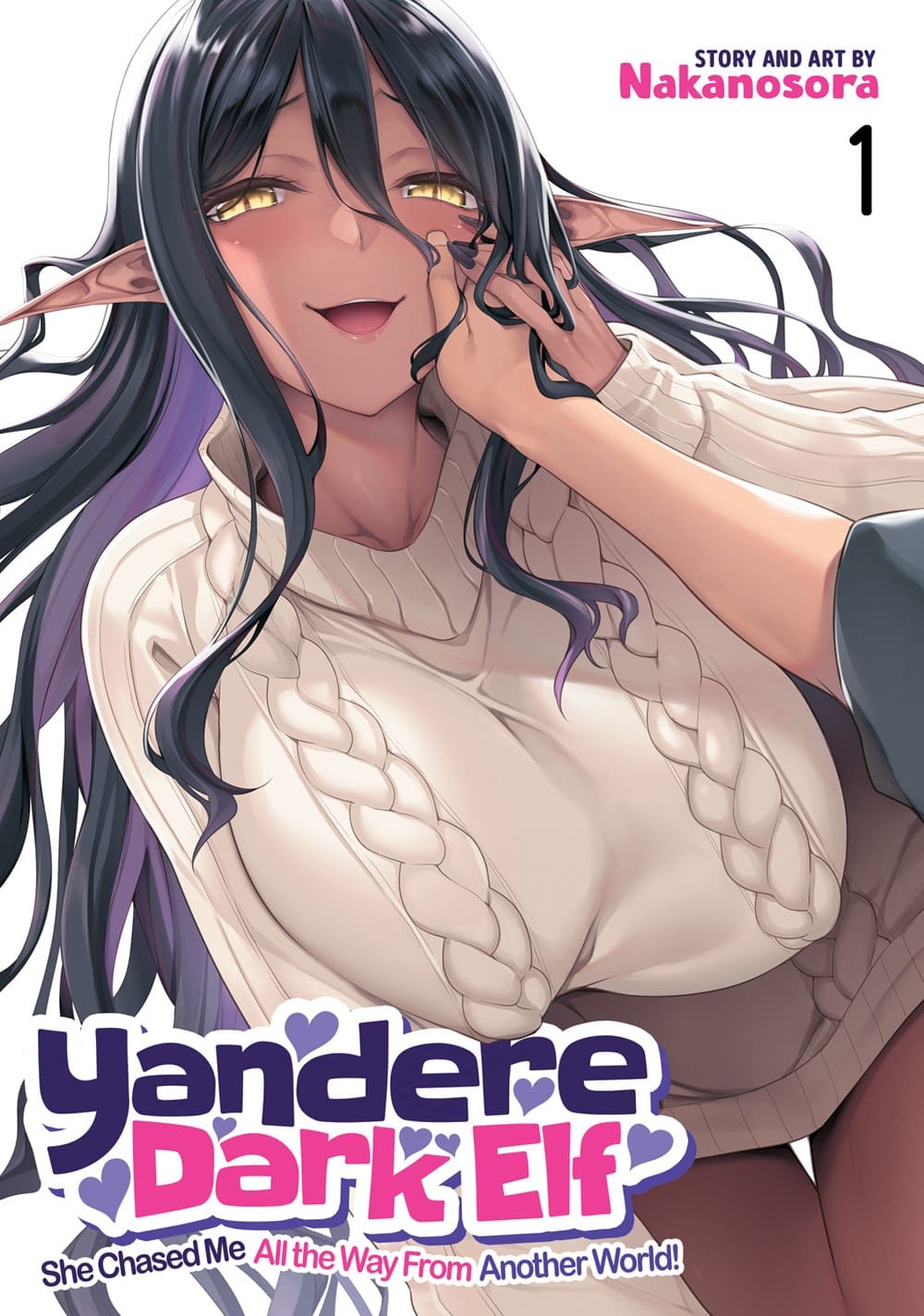 Yandere Dark Elf: She Chased Me All the Way From Another World!